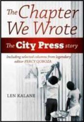 The Chapter We Wrote - The City Press Story Paperback