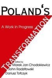 Poland's Transformation - A Work in Progress