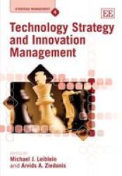 Technology Strategy And Innovation Management hardcover