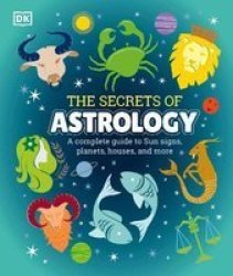 The Secrets Of Astrology Hardcover