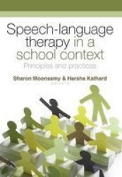 Speech-language Therapy In A School Context Principles And Practices