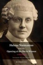Helena Normanton And The Opening Of The Bar To Women Paperback