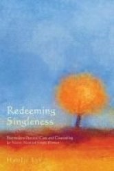 Redeeming Singleness Paperback