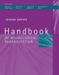 The Handbook Of Neurological Rehabilitation hardcover 2nd Revised Edition