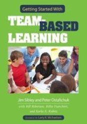 Getting Started With Team-based Learning Hardcover