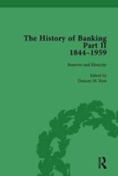 The History Of Banking II 1844-1959 Vol 6 Hardcover