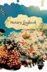 Notary Log Book - Notary Public Logbook Notary Journal Notary Record Book Under Water Adventure Paperback