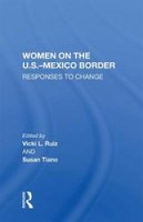 Women On The Usmexico Border Paperback