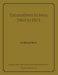Excavations In Iona 1964 To 1974 Paperback