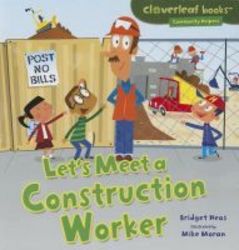 Let's Meet A Construction Worker hardcover