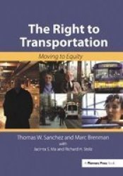 The Right To Transportation - Moving To Equity Hardcover