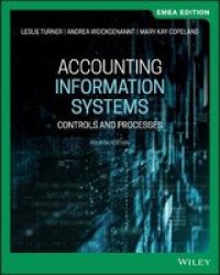 Accounting Information Systems - Controls And Processes Paperback 4TH Edition Emea Edition