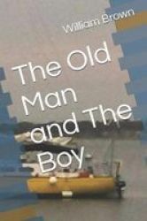 The Old Man And The Boy Paperback