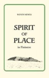 Spirit Of Place In Finistere Paperback