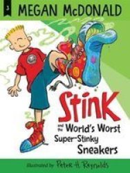 Stink And The World& 39 S Worst Super-stinky Sneakers Paperback