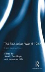 The Sino-indian War Of 1962 - New Perspectives Hardcover