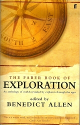 The Faber Book Of Exploration Edited By Benedict Allen New Soft Cover