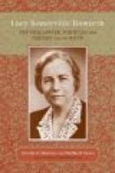 Lucy Somerville Howorth: New Deal Lawyer, Politician, And Feminist from the South Southern Biography Series