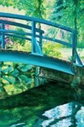 Monets Japanese Bridge At Giverny Workbook Of Affirmations Monets Japanese Bridge At Giverny Workbook Of Affirmations - Bullet Journal Food Diary Recipe Notebook Planner To Do List Scrapbook Academic Notepad Paperback