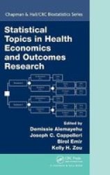 Statistical Topics In Health Economics And Outcomes Research Hardcover