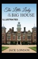 The Little Lady Of The Big House Illustrated Paperback