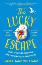 The Lucky Escape Paperback