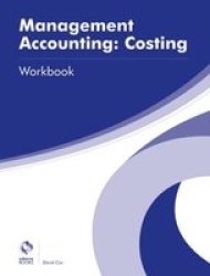 Management Accounting: Costing Workbook Paperback