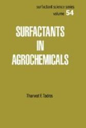 Surfactants in Agrochemicals Surfactant Science