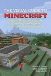 The Visual Guide To Minecraft