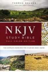 Nkjv Study Bible - The Complete Resource For Studying God& 39 S Word Hardcover