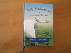 Nils Holgersson Se Wonderbaarlike Reis Deur Selma Lagerlof. R65.00 Posgeld Ekstra