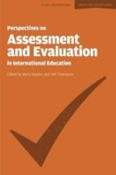 Perspectives On Assessment And Evaluation In International Schools Paperback