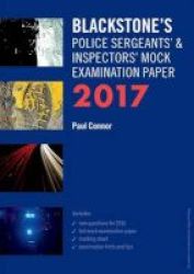 Blackstone& 39 S Police Sergeants& 39 & Inspectors& 39 Mock Examination Paper 2017 Paperback