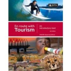 En Route With Tourism: An Introductory Text 4ed. Melville Saayman