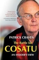 The Battle For Cosatu - An Insider& 39 S View Paperback