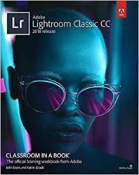 download Adobe Photoshop Lightroom Classic CC Classroom in a Book pdf free torrent