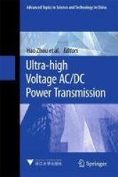 Ultra-high Voltage Ac dc Power Transmission Hardcover 1ST Ed. 2018
