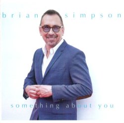 Brian Simpson - Something About You Cd