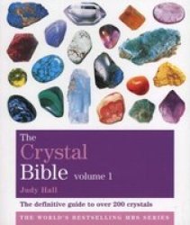 The Crystal Bible: Godsfield Bibles: Volume 1