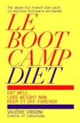 Lebootcamp Diet - Eat Well Lose Weight Now Keep It Off Forever Paperback
