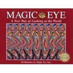 Magic Eye: A New Way Of Looking At The World Hardcover