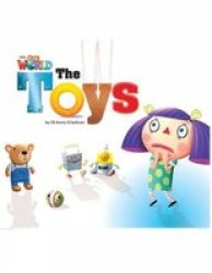Our World Readers: The Toys - British English Pamphlet