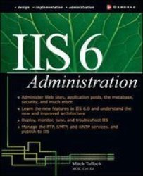 Iis 6 Administration Paperback International Student Edition