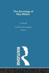 Sociology Max Weber V 3 Paperback