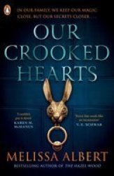 Our Crooked Hearts Paperback