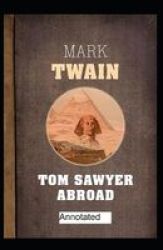 Tom Sawyer Abroad Annotated Paperback