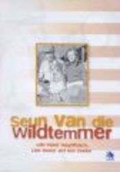 Seun Van Die Wildtemmer DVD
