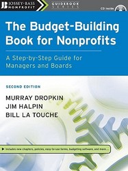 The Budget-Building Book for Nonprofits: A Step-by-Step Guide for Managers and Boards w CD The Jossey-Bass Nonprofit Guidebook Series