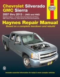 Haynes 24067 Chevy Silverado & Gmc Sierra Repair Manual 2007-2013
