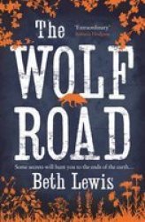 The Wolf Road Paperback